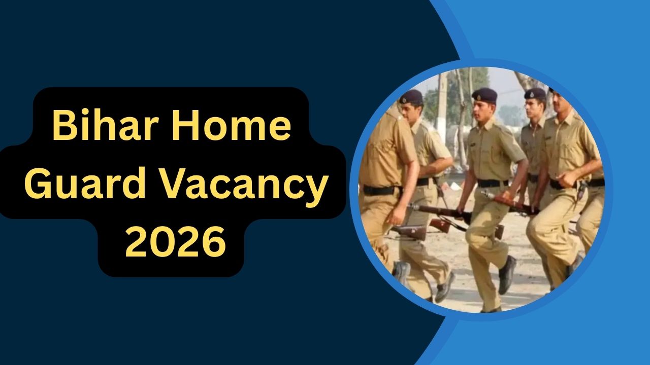 Bihar Home Guard Vacancy 2026 Notification