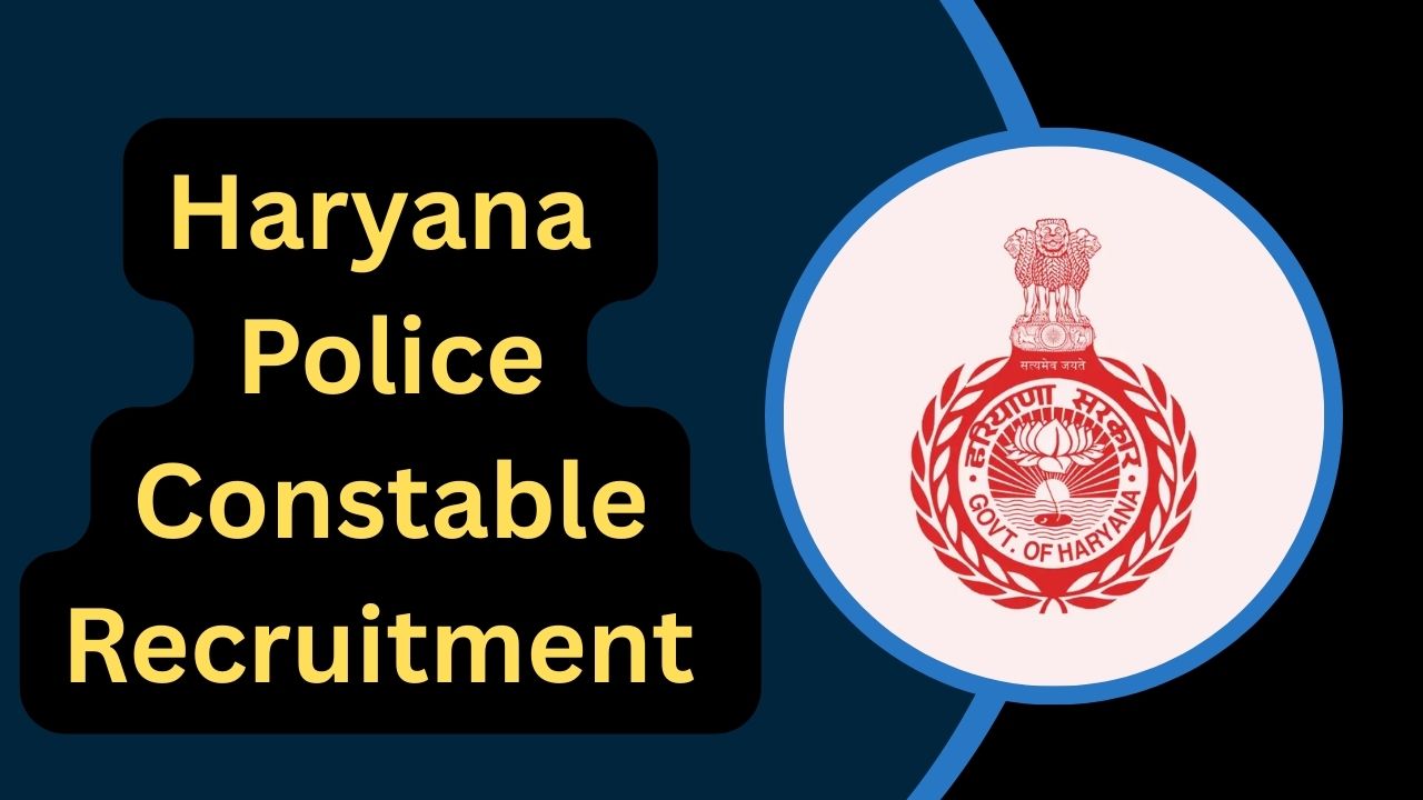 Haryana Police Constable Recruitment 2026: