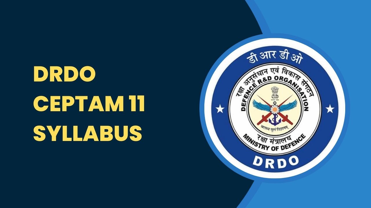 DRDO CEPTAM 11 Syllabus