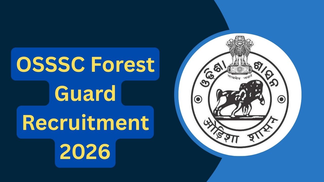 OSSSC Forest Guard Recruitment 2026